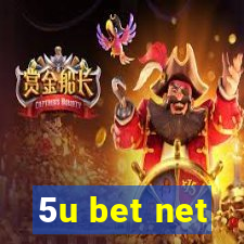 5u bet net